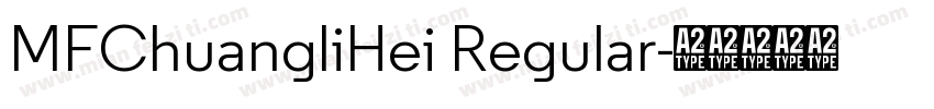 MFChuangliHei Regular字体转换